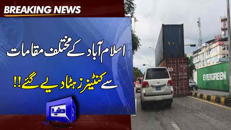  Containers were removed from various locations in Islamabad