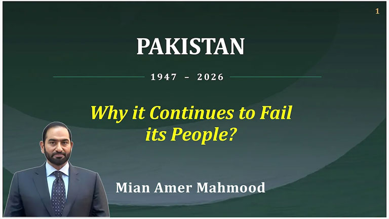 Why it Continues to Fail its People?  Pakistan 1947 to 2026  Mian Amer Mahmood