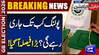 GB Elections 2026: Polling Hours Confirmed in Major Election Decision  Dunya News