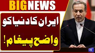 Iran-US Conflict Update  Abbas Araghchi's Clear Message to The World  Breaking News  Dunya News