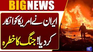Iran Rejects US Demands Risk of War Escalates  Major Development  Breaking News  Dunya News