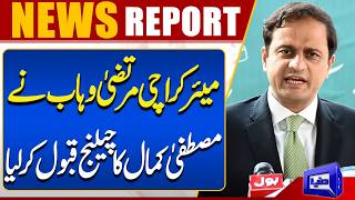 Mayor Karachi Murtaza Wahab Accepts Mustafa Kamals Challenge  Breaking News  Dunya News