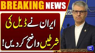 Iran Sets Clear Conditions Before Agreement  Iran-US Deal Update  Dunya News