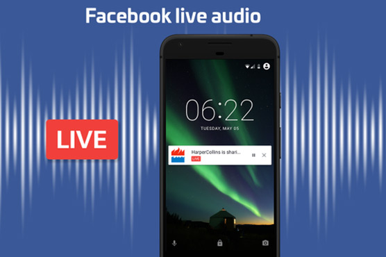 Facebook to launch live audio streaming option