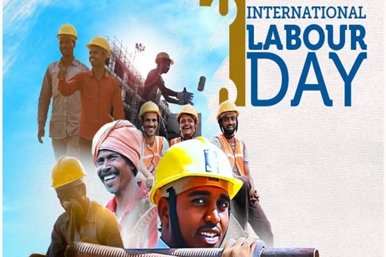 عالمی یوم مزدور: محنت کشوں کی عظیم جدوجہد کا اہم ترین دن