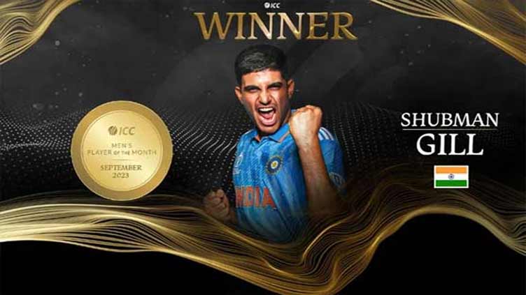 Shubman Gill earns ICC player of the month honour