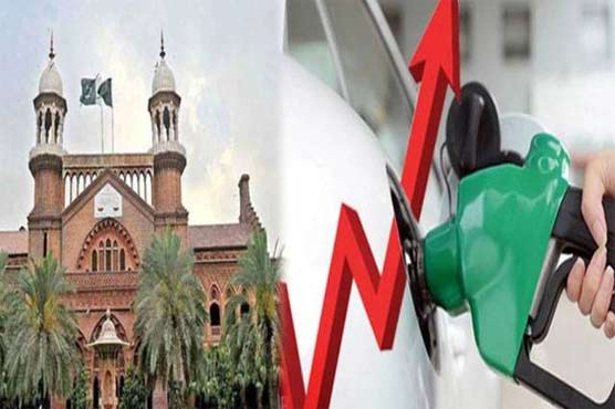 پٹرولیم مصنوعات کی قیمتیں بڑھانے کا اقدام لاہور ہائیکورٹ میں چیلنج