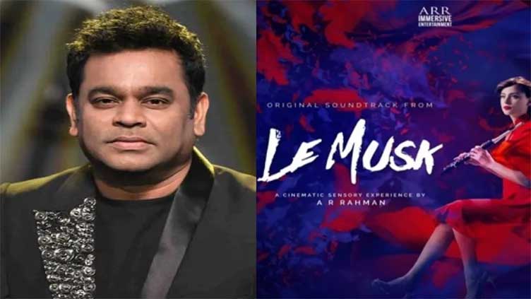 AR Rahman's film 'Le Musk' soundtrack unveiled