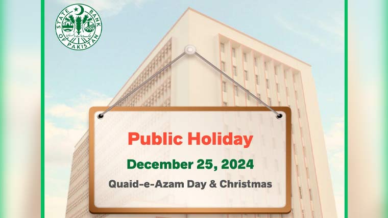 سٹیٹ بینک سمیت تمام مالیاتی ادارے 25 دسمبر کو بند رہیں گے