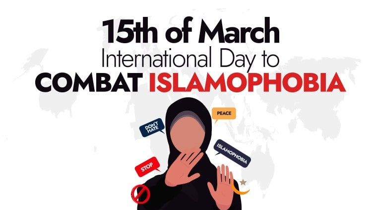 March 15: A day to honour Islam's dignity and combat Islamophobia 