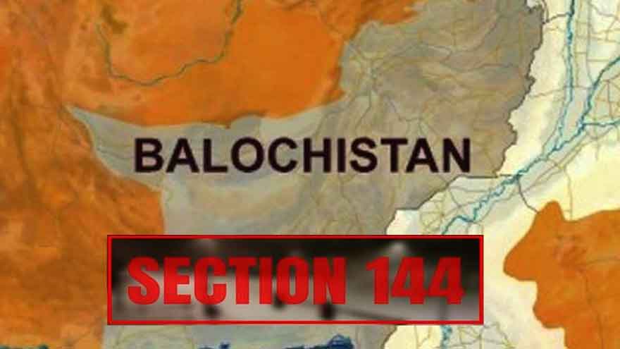 Section 144 imposed across Balochistan amid security concerns