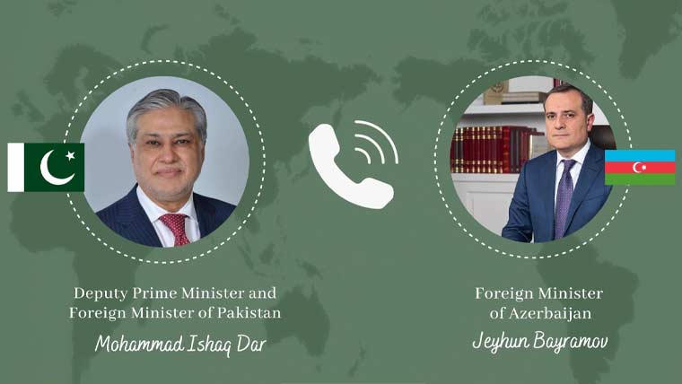 اسحاق ڈار کا آذربائیجان کے وزیر خارجہ سے رابطہ، دوطرفہ تعلقات پر گفتگو