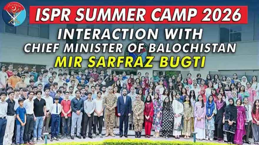 Balochistan CM interacts with students ISPR Summer Camp 2026